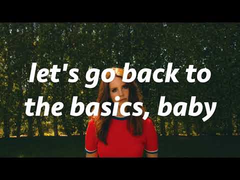 Lana Del Rey - Back to the Basics // lyrics