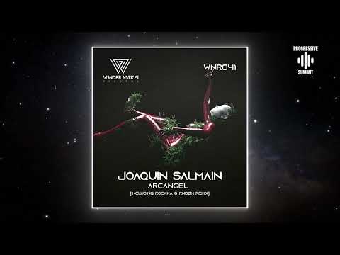 PREMIERE: Joaquín Salmain - Arcangel (Rockka & RNDØM Remix) [Wander Nation Records]