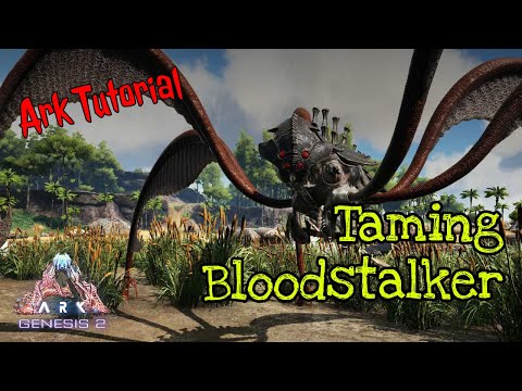 Ark Tutorial: Taming a Bloodstalker in Ark Genesis 2