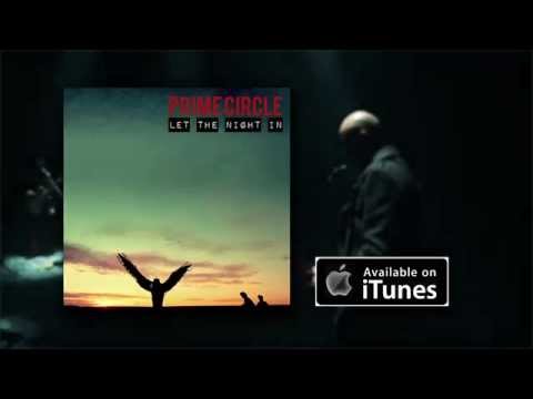 PRIME CIRCLE - Let The Night In Album Video