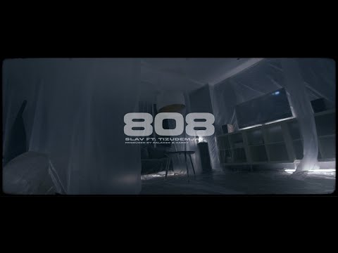 SLAV X TIZUDEMJAY - 808 (PROD. BY PALAZZO & HARDY) (Official Video)