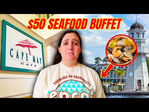 DISNEY WORLD’S ALL YOU CAN EAT SEAFOOD BUFFET- CAPE MAY CAFE- IS IT WORTH IT?