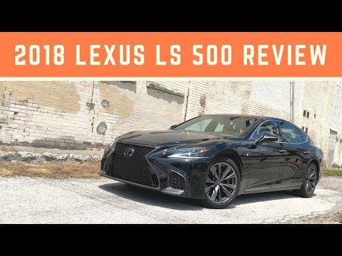 2018 Lexus LS 500 F Sport Review