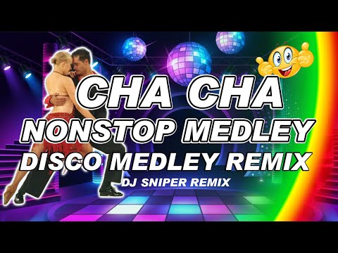 CHA CHA HATAW NONSTOP MEDLEY