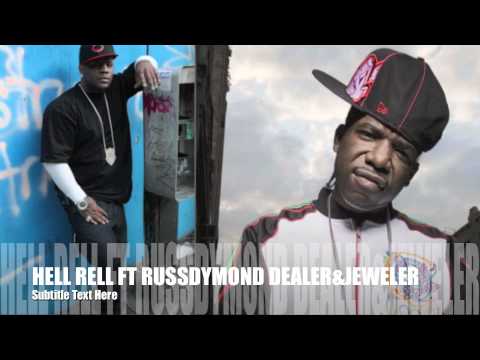 RUSS DYMOND & HELL RELL DEALER AND DA JEWLER