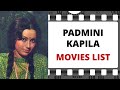 PADMINI KAPILA Movies List पद्मिनी कपिला मूवीज लिस्ट