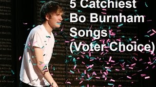 5 Catchiest Bo Burnham Songs (Voters Choice)