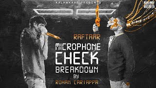MICROPHONE CHECK BREAKDOWN | ROHAN CARIAPPA | RAFTAAR