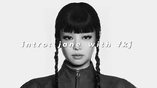 Download lagu jennie & fkj - intro : jane with fkj (slowed reverb) mp3 Download lagu jennie & fkj - intro : jane with fkj (slowed reverb) mp3
