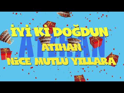 İyi ki doğdun ATIHAN - İsme Özel Ankara Havası Doğum Günü Şarkısı (FULL VERSİYON) (REKLAMSIZ)