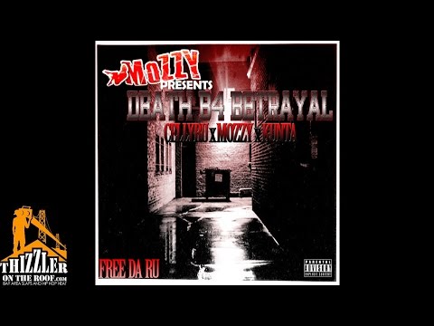 CellyRu ft Kunta x Mozzy   - Death B4 Betrayal [Thizzler.com Exclusive]