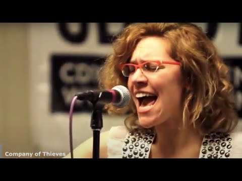 Company of Thieves - Full Performance (Live from The Big Room) (2011)