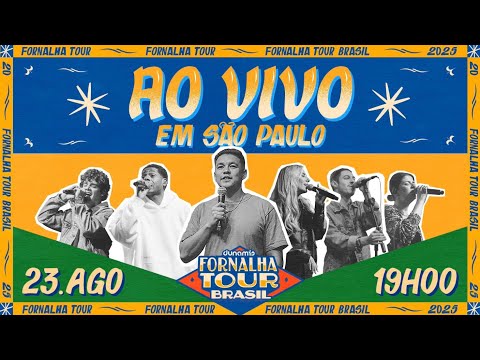 FORNALHA TOUR BRASIL 2025 | SÃO PAULO (AO VIVO)