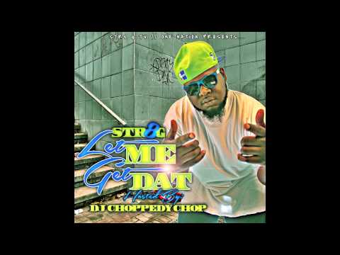 STR8 G CANT HEAR YO A** FT CIROC BOY DOUGH STR8 G TV