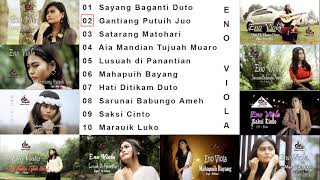 Download lagu Eno Viola - Sayang Baganti Duto FULL ALBUM mp3