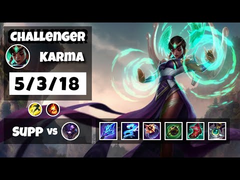 Karma 11.6 Gameplay Challenger Replay S11 Support (5/3/18) - NA