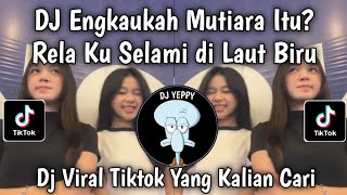 Download lagu DJ MUTIARA IPANK FUNKOT || ENGKAUKAH MUTIARA ITU? RELA KU SELAMI DI LAUT BIRU VIRAL TIKTOK TERBARU π₯ mp3 Download lagu DJ MUTIARA IPANK FUNKOT || ENGKAUKAH MUTIARA ITU? RELA KU SELAMI DI LAUT BIRU VIRAL TIKTOK TERBARU π₯ mp3