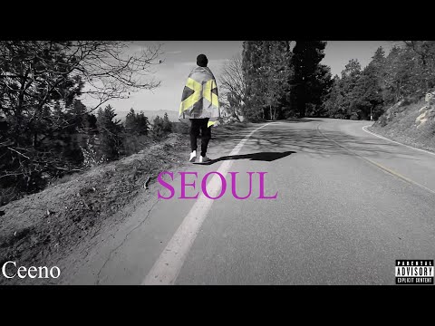 Ceeno - Seoul (Official Music Video)