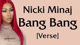 Nicki Minaj - Bang Bang [Verse - Lyrics] its me jessie and ari if they test me they sorry