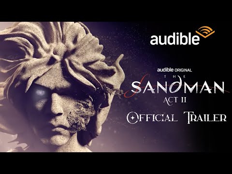 The Sandman: Act II Trailer | Audible
