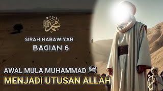 Download lagu Kisah Nabi Muhammad SAW | Menerima Wahyu Dari Allah | Sirah Nabawiyah eps.06 mp3