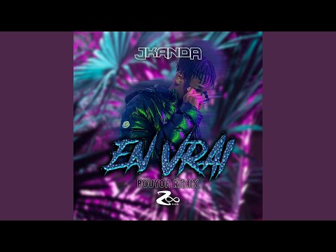 En vrai (Bouyon Remix)
