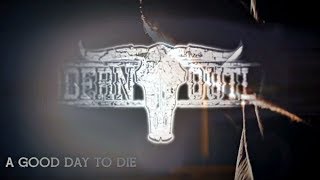 Modern Day Outlaw - Good Day to Die (Official Video)