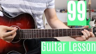 99 - Barns Courtney | Guitar Lesson (Tutorial) | Easy How To Play (Chords)
