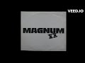 Magnum – Stayin' Alive (HQ)