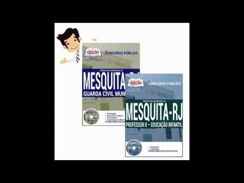 Apostilas Concurso Mesquita /RJ 2016 - Professor ll e Guarda Municipal