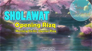 Download lagu Sholawat Opening Rizq Ya Robbi Sholli ala Muhammad Waftah Minal Khoiri Kulla Mughlaq 300x mp3