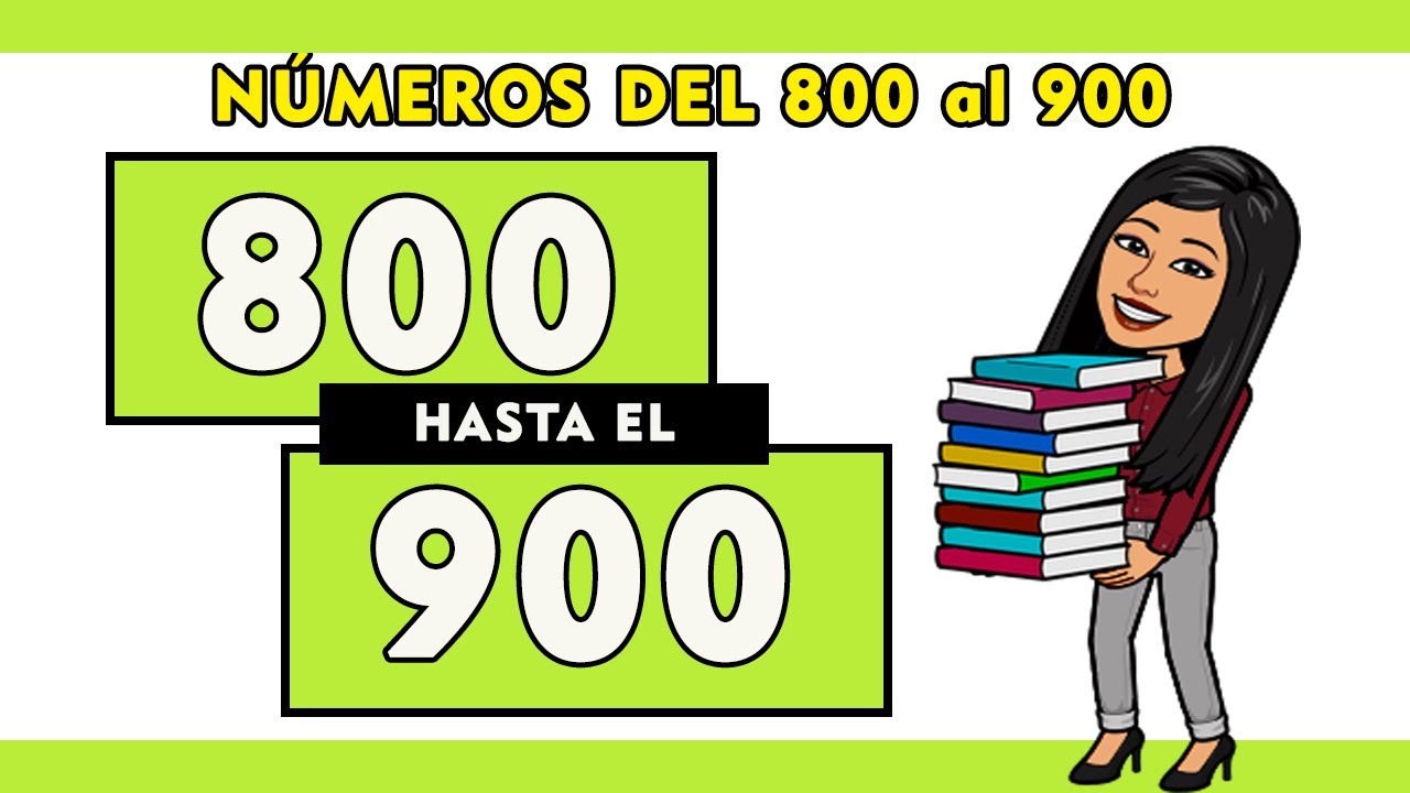 🔵Números del 800 al 900 en letras en español 😊 | Spanish Numbers 800-900