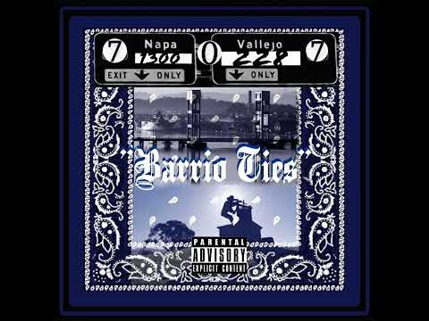 "Barrio Ties" - Chucky1300 Feat. (Greez200)