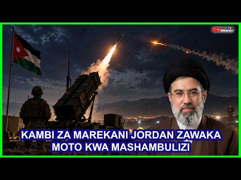 IRAN YASHAMBULIA KAMBI ZA MAREKANI NCHINI JORDAN