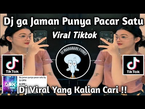 DJ KAMU JANGAN CEMBURU BILA AKU DENGANNYA | DJ GA JAMAN PUNYA PACAR SATU REMIX VIRAL TIKTOK 2024