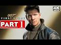 007 FIRST LIGHT Gameplay Walkthrough Part 1 4K 60FPS PC ULTRA No Commentary FULL GAME