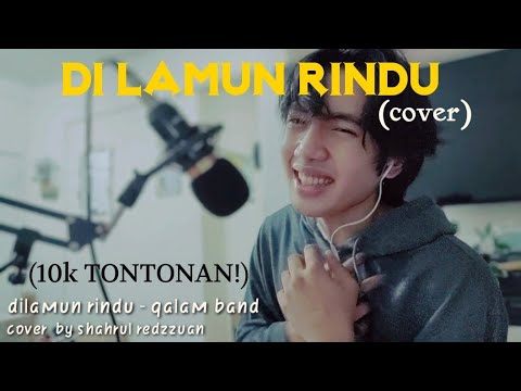 Dilamun Rindu - Qalam Band - cover by Arul Redzzuan