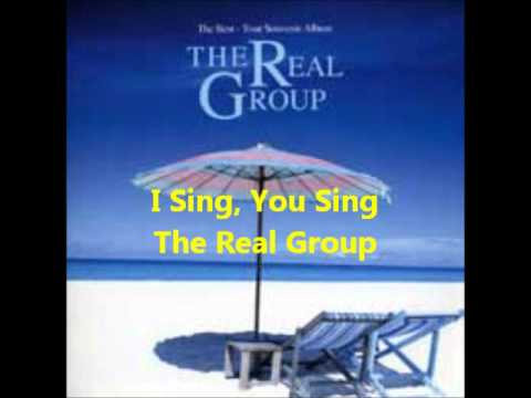 I Sing, You Sing (a cappella, The Real Group)