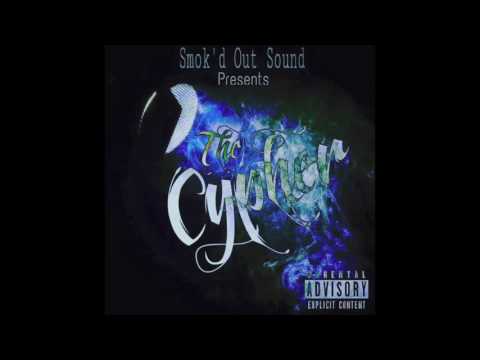 Smok'd Out Sound - The Cypher (Prod. By E-Clipz)