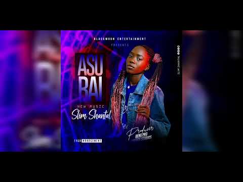 Asubai by Slim Shantal (official audio 2023)