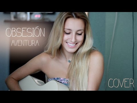 Obsesión- Aventura (Cover by Xandra Garsem)