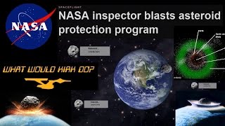 NASA epic fails Asteroid Protection Program inspection. Doom On!