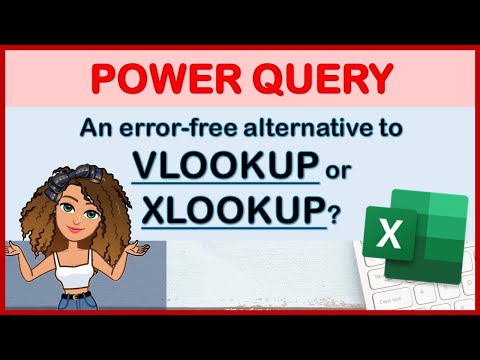VLOOKUP in Power Query:  Power Query VLOOKUP or XLOOKUP alternative (error free VLOOKUP method?)
