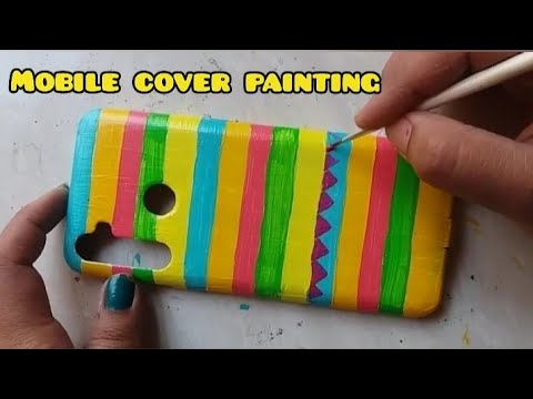 Mobile Cover Painting  |How to Paint mobile cover |Mobile cover DIY Idea |Easy Mobile cover Painting