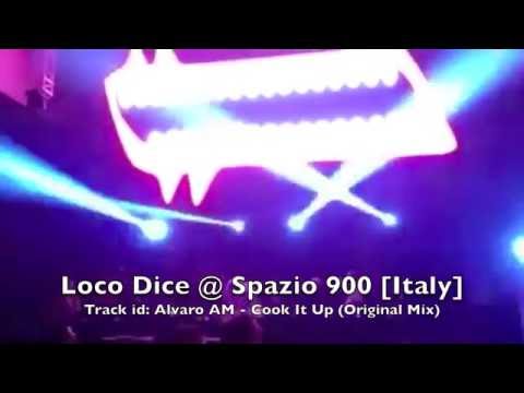 LOCO DICE plays Alvaro AM - Cook It Up @Spazio 900 ITALY