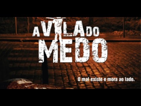 A Vila do Medo - Dublado (Suspense)