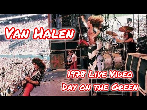 Van Halen - NEW Live Video 1978 (Day on the Green - Oakland, CA)  #vanhalen #eddievanhalen