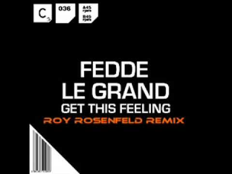 Fedde Le Grand - Get This Feeling (Roy RosenfelD Remix) {Cr2 Records}