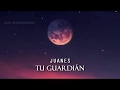 Juanes: Tu Guardián