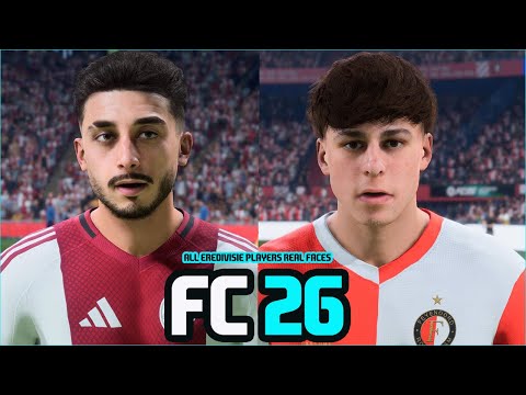 FC 26 | All Eredivisie Players Real Faces